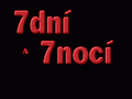 7 dní a 7 nocí