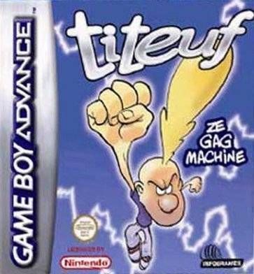 Titeuf – Ze Gagmachine (France) Gameboy Advance GAME ROM ISO