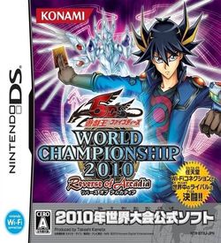 4721 - Yu-Gi-Oh! 5D's - World Championship 2010 - Reverse Of Arcadia