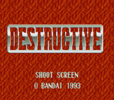 Destructive, Super Scope (Japan) Super Nintendo GAME ROM ISO